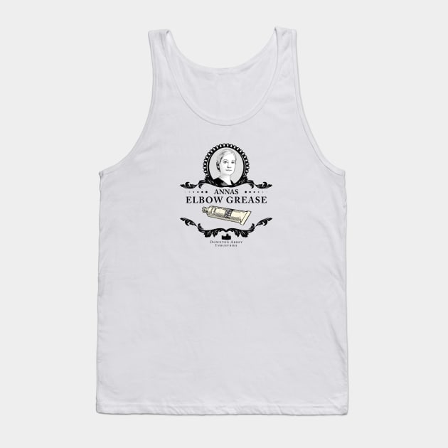 Annas Elbow Grease  - Downton Abbey Industries Tank Top by satansbrand